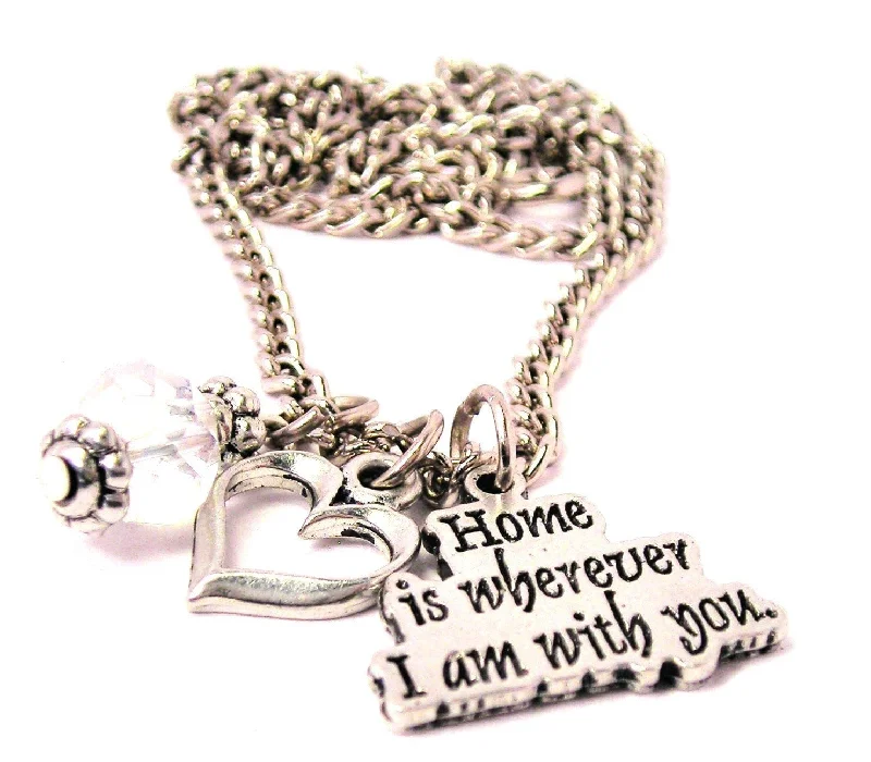 adjustable necklaces for women -Home Is Wherever I Am With You Necklace with Small Heart