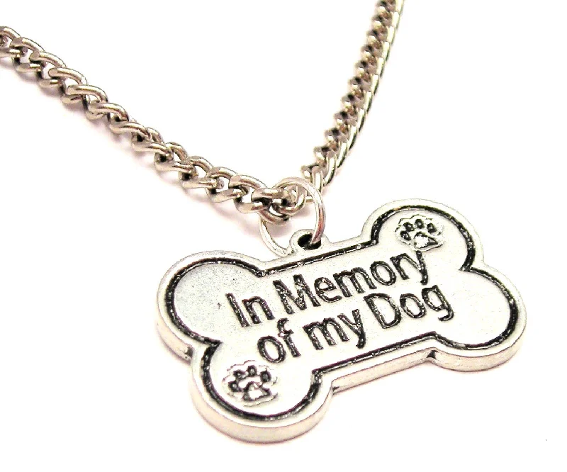 anniversary gift necklaces for women -In Memory Of My Dog Single Charm Necklace