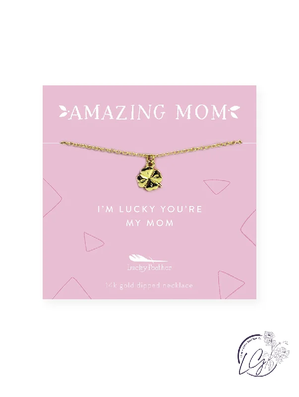 jewelry sets with necklaces -I'm Lucky You're My Mom Necklace