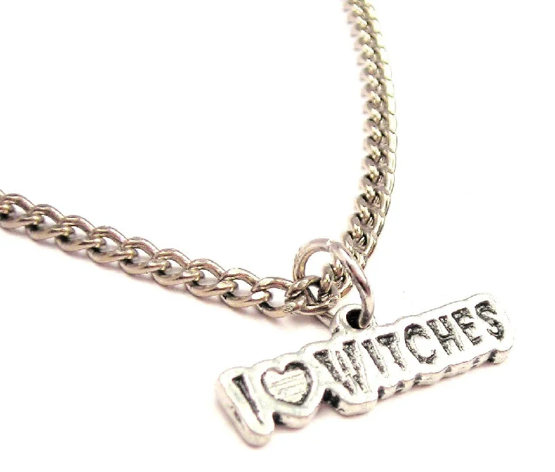 rose gold necklaces for women -I Love Witches Single Charm Necklace