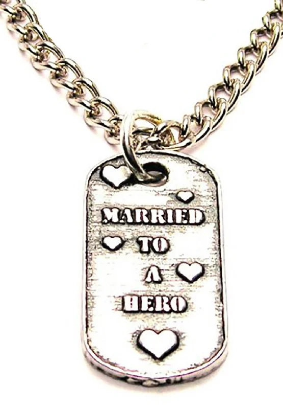 charm necklaces for women -Married To A Hero Single Charm Necklace