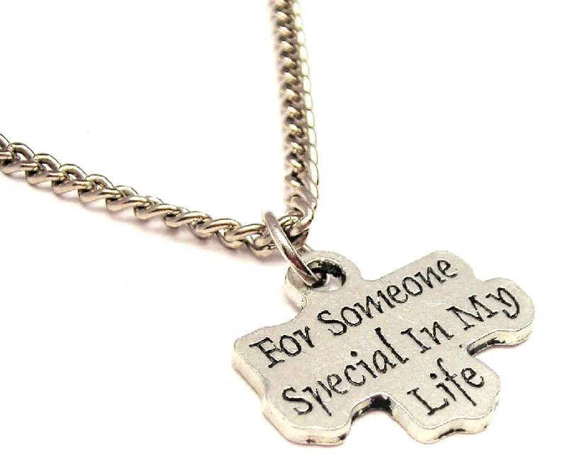 luxury crystal necklaces for women -For Someone Special In My Life Single Charm Necklace