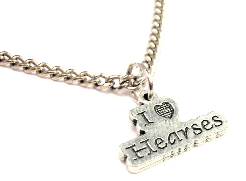 custom pendant necklaces for women -I Love Hearses Single Charm Necklace