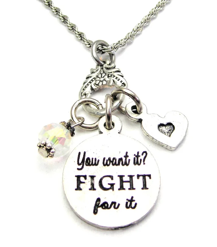 custom name necklaces for women -You Want It? Fight For It Catalog Necklace