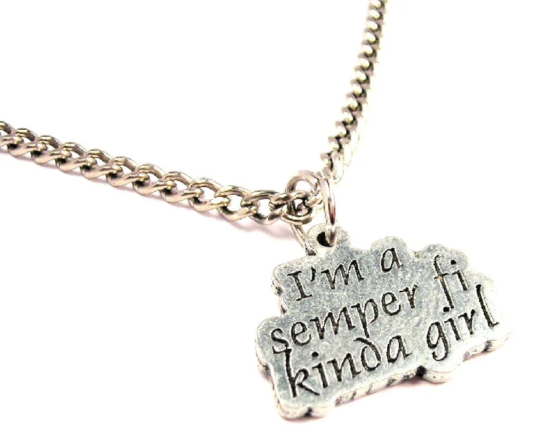 diamond necklaces for women -I'm A Semper Fi Kinda Girl Single Charm Necklace