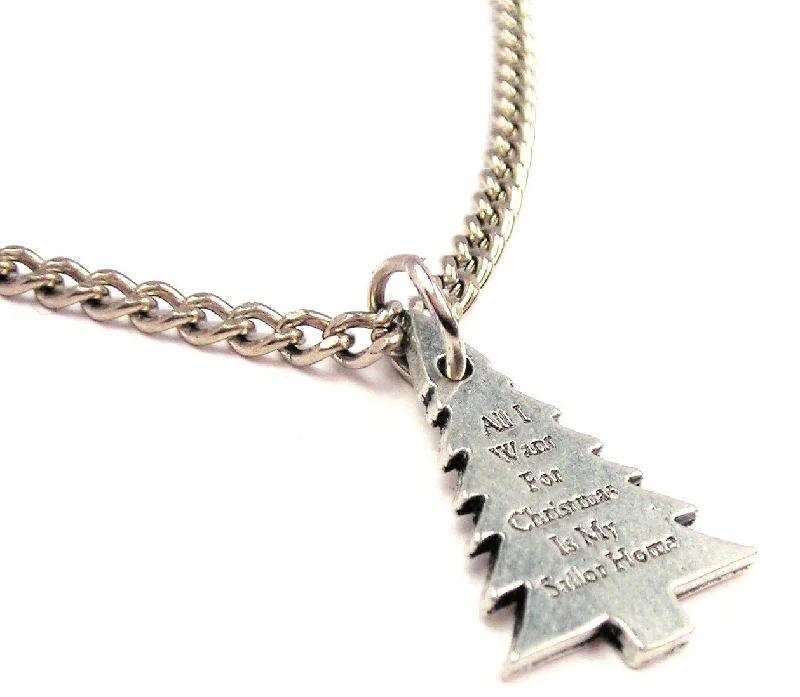 luxurious necklaces for women -All I Want For Christmas Is My Sailor Home Single Charm Necklace